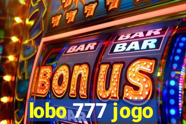 lobo 777 jogo